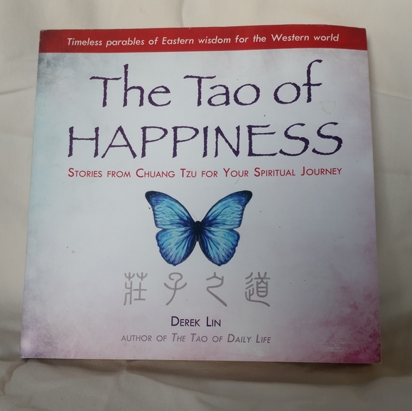 The Tao of Happiness: Stories from Chuang Tzu for Your Spiritual Journey - Picture 1 of 4